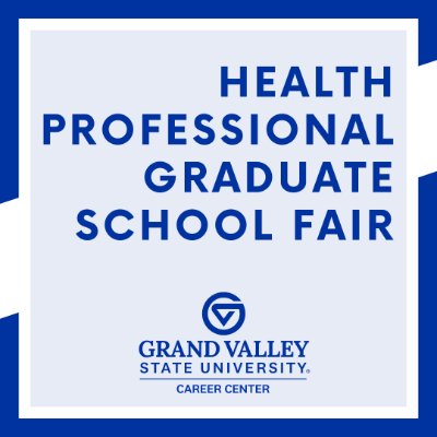 2026 GVSU Health Professional Graduate School Fair